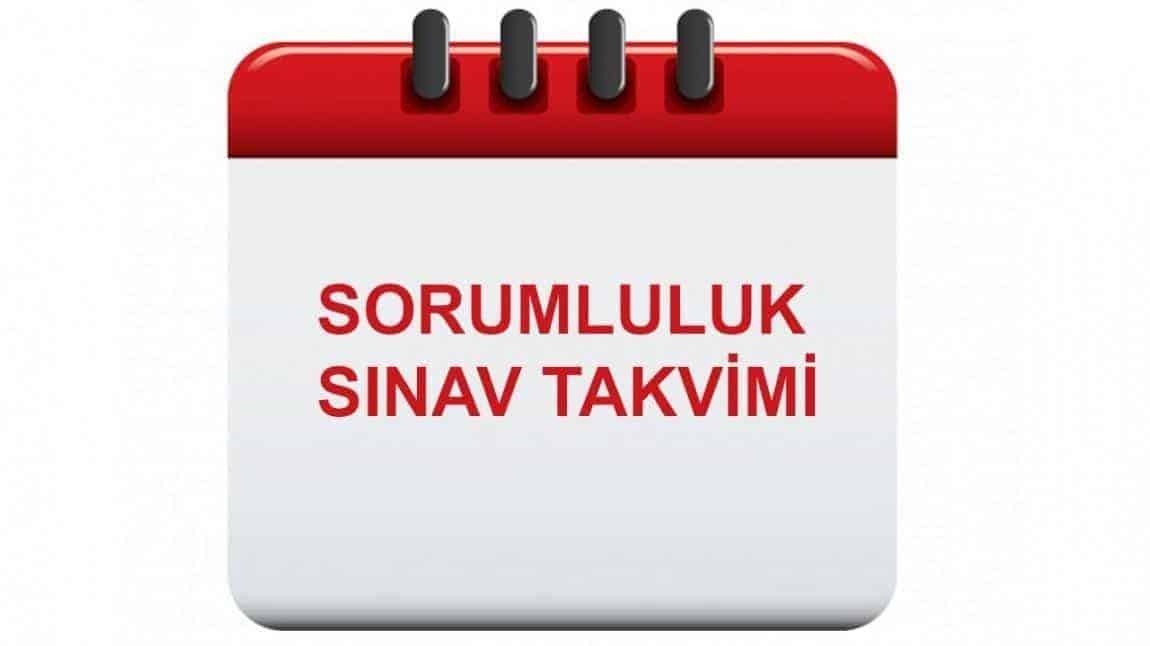 ŞUBAT DÖNEMİ SORUMLULUK SINAV TARİHLERİ